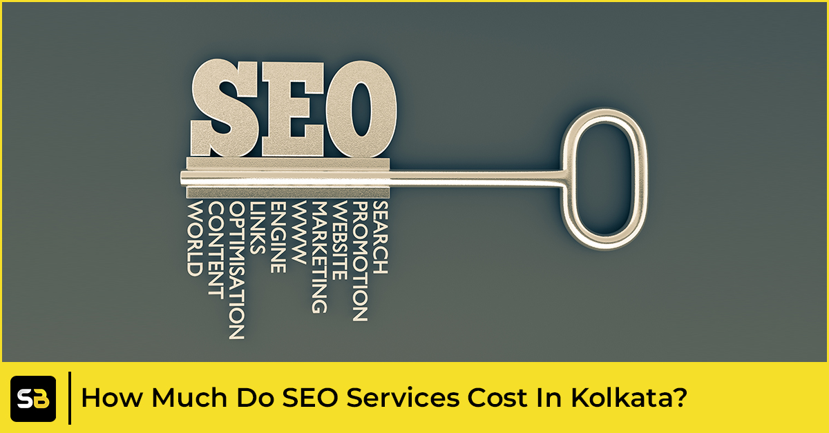 How Much Do SEO Services Cost In Kolkata