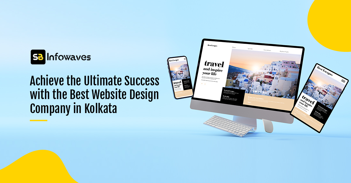 Choose SB Infowaves, the best website design company in Kolkata, for unparalleled expertise, cutting-edge design, and Customized solutions. Contact us now.